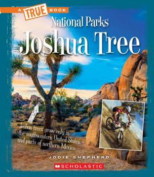 Paperback Joshua Tree (a True Book: National Parks) Book