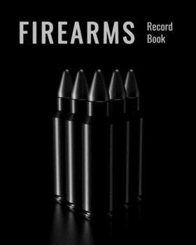 Paperback Personal Firearms Inventory Record Book: Track acquisition & Disposition, repairs of your firearms Book