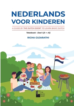 Nederlands voor kinderen: A Guide by The Dutch Door to Learn Basic Dutch (Dutch Edition)