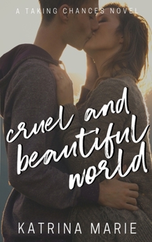 Paperback Cruel and Beautiful World Book