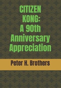 Paperback Citizen Kong: A 90th Anniversary Appreciation Book