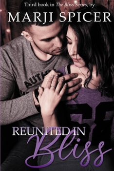 Paperback Reunited In Bliss Book