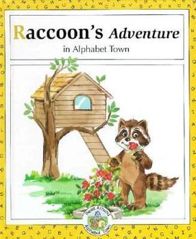 Library Binding Raccoon's Adventure in Alphabet Town Book