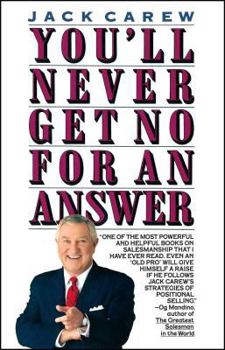 Paperback You'll Never Get No for an Answer Book