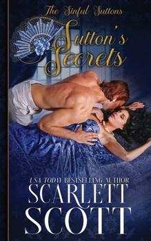 Sutton's Secrets - Book #7 of the Sinful Suttons