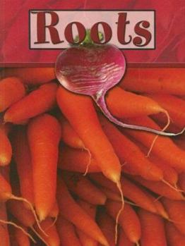 Paperback Roots (Plant Parts) Book