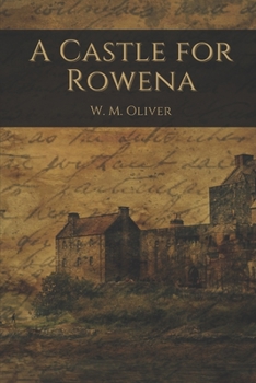 Paperback A Castle for Rowena Book
