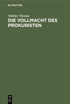 Hardcover Die Vollmacht Des Prokuristen [German] Book
