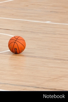 Notebook: Basketball, Spielfeld, Ball, Spiel Notizbuch / pers�nliches Tagebuch / Schreibheft / Logbuch / Planer / Vokabelheft / Notizen - 6 x 9 Zoll (15,24 x 22,86 cm, ca. DIN A5), 150 linierte Seiten