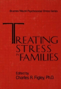 Hardcover Treating Stress In Families......... Book