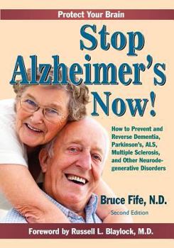 Paperback Stop Alzheimer's Now, Second Edition Book