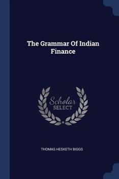 Paperback The Grammar Of Indian Finance Book