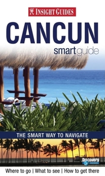 insight guide cancun & the yucatan smart guide
