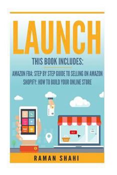 Paperback Launch: 2 Manuscripts: Amazon Fba, Shopify (how to make money online) Book