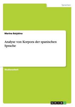 Paperback Analyse von Korpora der spanischen Sprache [German] Book