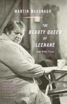 Paperback The Beauty Queen of Leenane and Other Plays Book
