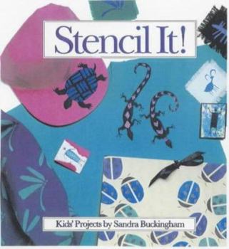 Paperback Stencil It!: Kids Projects Book