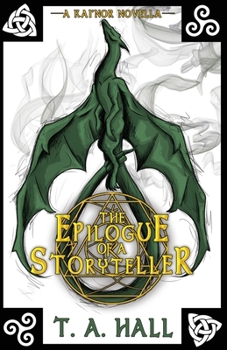 The Epilogue of a Storyteller: A Kai'Nor Novella