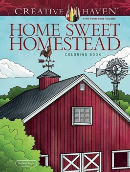 Paperback Creative Haven Home Sweet Homestead Coloring Book