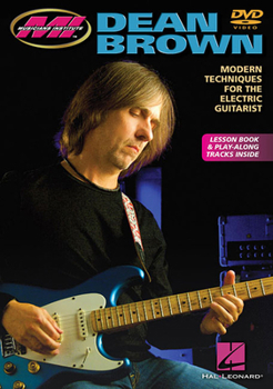 DVD Dean Brown: Modern Techniques for the Electric Guitarist Book