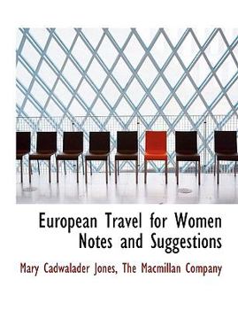 Paperback European Travel for Women Notes and Suggestions Book