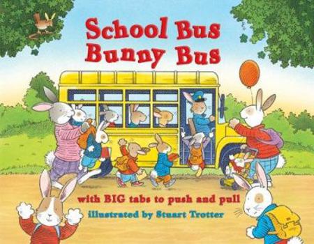 Hardcover School Bus Bunny Bus Book