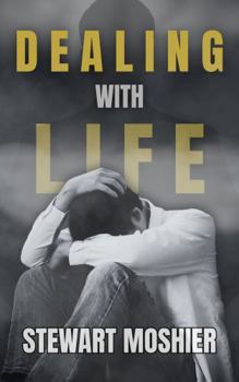 Dealing with Life