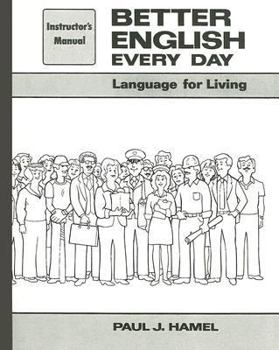 Paperback Better English Every Day Instructor's Manual: Language for Living Book