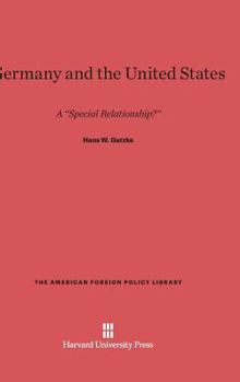 Hardcover Germany and the United States: A Special Relationship Book