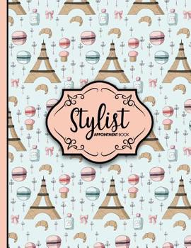 Paperback Stylist Appointment Book: 2 Columns Appointment Organizer, Client Appointment Book, Scheduling Appointment Calendar Book