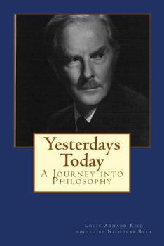 Paperback Yesterdays Today: A Journey into Philosophy Book