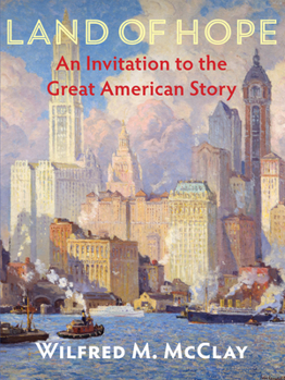 Paperback Land of Hope: An Invitation to the Great American Story Book