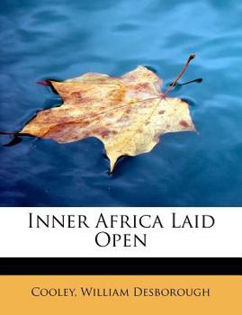 Paperback Inner Africa Laid Open Book