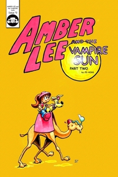 Paperback Amber Lee and the Vampire Sun: Part 2 (of 7) Book