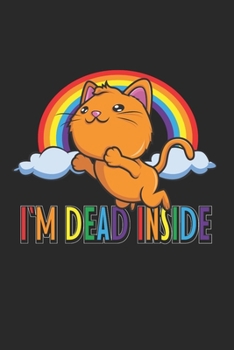 Paperback I'm Dead Inside Sarcastic Happy Sarkasmus Kawaii: 120 Pages 6 'x 9' -Dot Graph Paper Journal Manuscript - Planner - Scratchbook - Diary Book