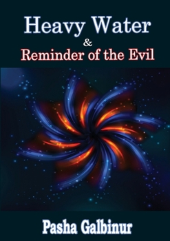 Paperback Heavy Water & Reminder of the Evil Book