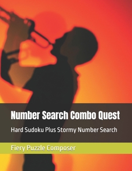 Paperback Number Search Combo Quest: Hard Sudoku Plus Stormy Number Search Book