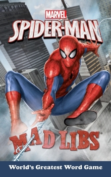 Marvel's Spider-Man Mad Libs: World's Greatest Word Game - Book  of the Mad Libs