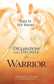 Hardcover Declarations and Decrees of a Warrior Book