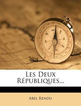 Paperback Les Deux Republiques... [French] Book