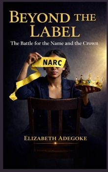Hardcover Beyond the Label- The Battle for the Name and the Crown Book