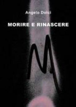 Paperback Morire E Rinascere [Italian] Book