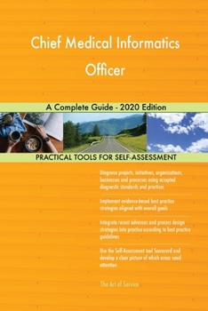 Paperback Chief Medical Informatics Officer A Complete Guide - 2020 Edition Book