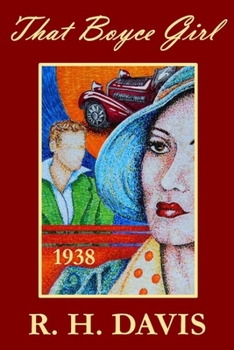 Paperback That Boyce Girl: A Novel of 1938 Book