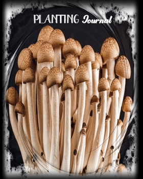 Planting Journal: Vegetable and Fruit Growers Gardening Planner with Essential Trackers, Charts, Planners & Log Book Pages - 26 Weeks