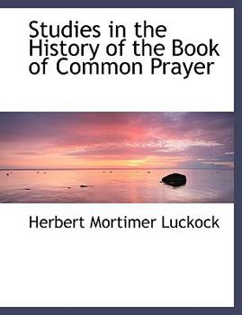 Hardcover Studies in the History of the Book of Common Prayer Book