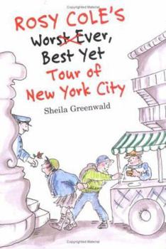 Hardcover Rosy Cole's Worst Ever, Best Yet Tour of New York City Book