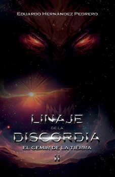 Paperback Linaje de la Discordia: El Gemir de la Tierra II (Spanish Edition) [Spanish] Book