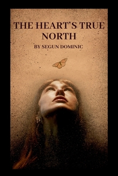 Paperback The Heart's True North Book