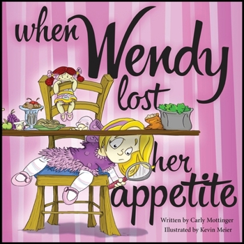 Paperback When Wendy Lost Her Appetite Book
